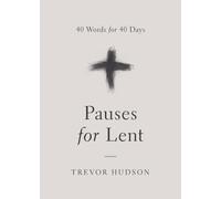 Pauses for Lent: 40 Words for 40 Days