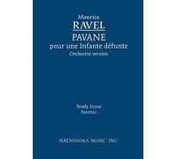 Pavane pour une Infante défunte - Orchestra version: Study score