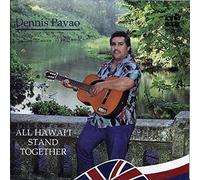 Pavao, Dennis - All Hawaii Stand Together