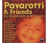 Pavarotti & Friends 1999 - For Guatemala & Kosovo