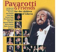 Pavarotti & Friends - Pavarotti and Friends for the Children of Liberia