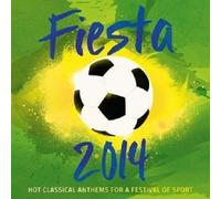 PAVAROTTI/RIEU/MILOS/DUDAMEL/DOMINGO/+ - FIESTA 2014 CD NEW