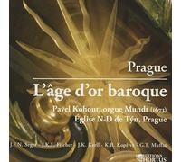 Pavel Kohout - Prague, the Baroque Golden Age