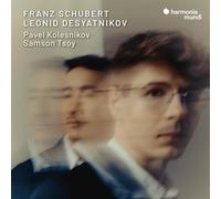 Pavel Kolesnikov, Samson Tsoy - Pavel Kolesnikov/Samson Tsoy: Franz Schubert/Leonid Desyatnikov