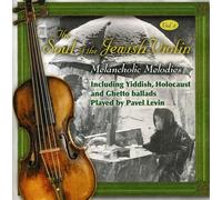 Pavel Levin - THE SOUL OF THE JEWISH VIOLIN, VOL. 4