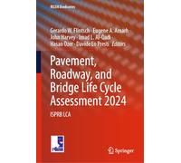 Pavement, Roadway, and Bridge Life Cycle Assessment 2024: ISPRB LCA: 51 (RILEM Bookseries, 51)
