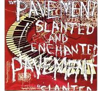 Pavement - Slanted And Enchanted