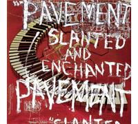 Pavement - Slanted And Enchanted