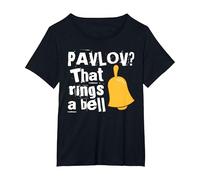 Pavlov That Rings a Bell Funny Psychology Joke T-Shirt, Women's Plus, Black, 2X