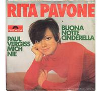 PAVONE, Rita - Paul vergiss mich nie / Buona notte Cinderella / 2041 042