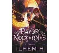 PAVOR NOCTVRNVS 2: Erebos - Romance paranormale MM