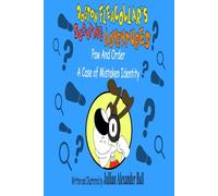 Paw and Order. A Case of Mistaken Identity: Dogton Fleacollar's Scouting Adventures