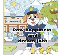 Paw happiness and dream jobs: Coloring Book