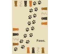Paw Notebook for Cat Lovers: Paw Lined Notebook for Journaling, Diary, and Notebook Writing for any Kind of Cat Lover!