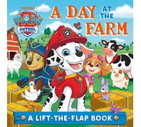 PAW Patrol A Day At The Farm Lift-the-Flap book