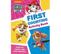 PAW Patrol First Counting Activity Book: Have fun learning to read, write and count with the PAW Patrol pups