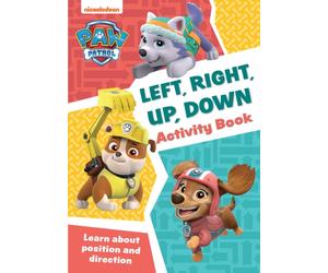 PAW Patrol Left, Right, Up, Down Activity Book : Get Set for School!