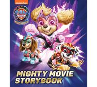 PAW Patrol Mighty Movie Picture Book – Official Illustrated Storybook – Harper Collins Publishers