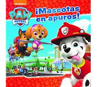 Paw Patrol | Patrulla Canina. Un cuento - ¡Mascotas en apuros! (Nickelodeon)