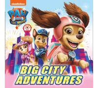 PAW Patrol Picture Book - The Movie: Big City Adventures: The official illustrated story book of the HIT movie for children aged 2, 3, 4, 5