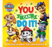 PAW Patrol Picture Book: You Can Do It!