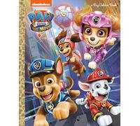 Paw Patrol: The Movie: Big Golden Book (Paw Patrol)