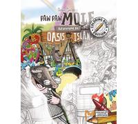 Paw Paw Mole Oasis Island Coloring Book: Now color all the details. Every. Single. One.
