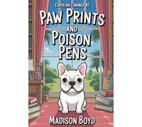 Paw Prints and Poison Pens: A Carolina Canines Cozy Mystery (Carolina Canine Mysteries)