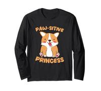 Paw-sitive Princess Cute Corgi Dog Lover Long Sleeve T-Shirt
