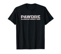 PAWDRE Alaskan Husky Dad Dog Owner Apparel T-Shirt