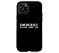 PAWDRE Dog Dad - All Day, Every Day. Dog Fathers Doggo Dad Case for iPhone 11 Pro