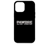 PAWDRE Dog Dad - All Day, Every Day. Dog Fathers Doggo Dad Case for iPhone 12 Pro Max