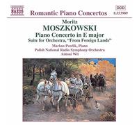 Pawlik, Polish NSO, Wit - Moszkowski: Piano Concerto in E Major / From Foreign Lands - NAXOS