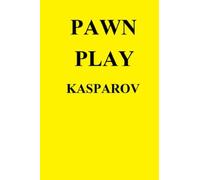 Pawn Play: Kasparov
