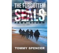 Pawn Storm (The Forgotten SEALs)