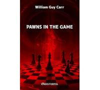Pawns in the Game: New edition