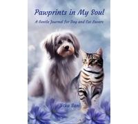 Pawprints in My Soul: A Gentle Journal for Dog and Cat Lovers