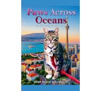 Paws Across Oceans. The True Story of a Brave Tabby