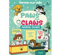 Paws and Claws Animal Clinic: Pretend Play Guide