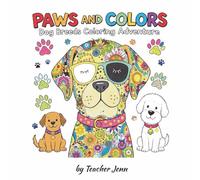 Paws and Colors: Dog Breeds Coloring Adventure