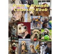 Paws and Friends Coloring Book (Luna and Otter’s Big Adventures)