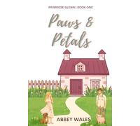 Paws And Petals (Primrose Glenn)