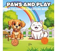 Paws and Play: A Colouring Adventure Book