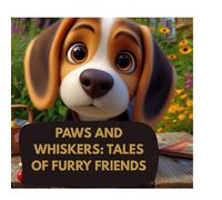 Paws and Whiskers: Tales of Furry Friends: Max and the Mysterious Bark