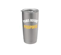 Paws Before Passports Travelling cat Lovers Saying Stainless Steel Insulated Tumbler