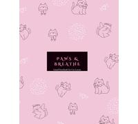 Paws & Breathe: Lined Notebook for Cat Lovers