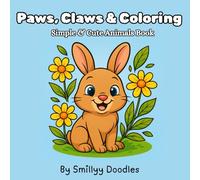 Paws, Claws & Coloring: Simple & Cute Animals Book
