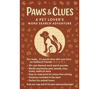 Paws & Clues A Pet Lover’s Word Search Adventure: Engaging Word Puzzles for Animal Enthusiasts
