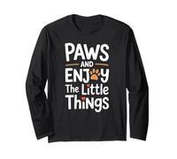 Paws & Enjoy the Little Things Pet Lovers Long Sleeve T-Shirt
