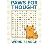 Paws for Thought Word Search: 50 Fun and Easy Word Find Puzzles Book Featuring “CAT” on Every Page